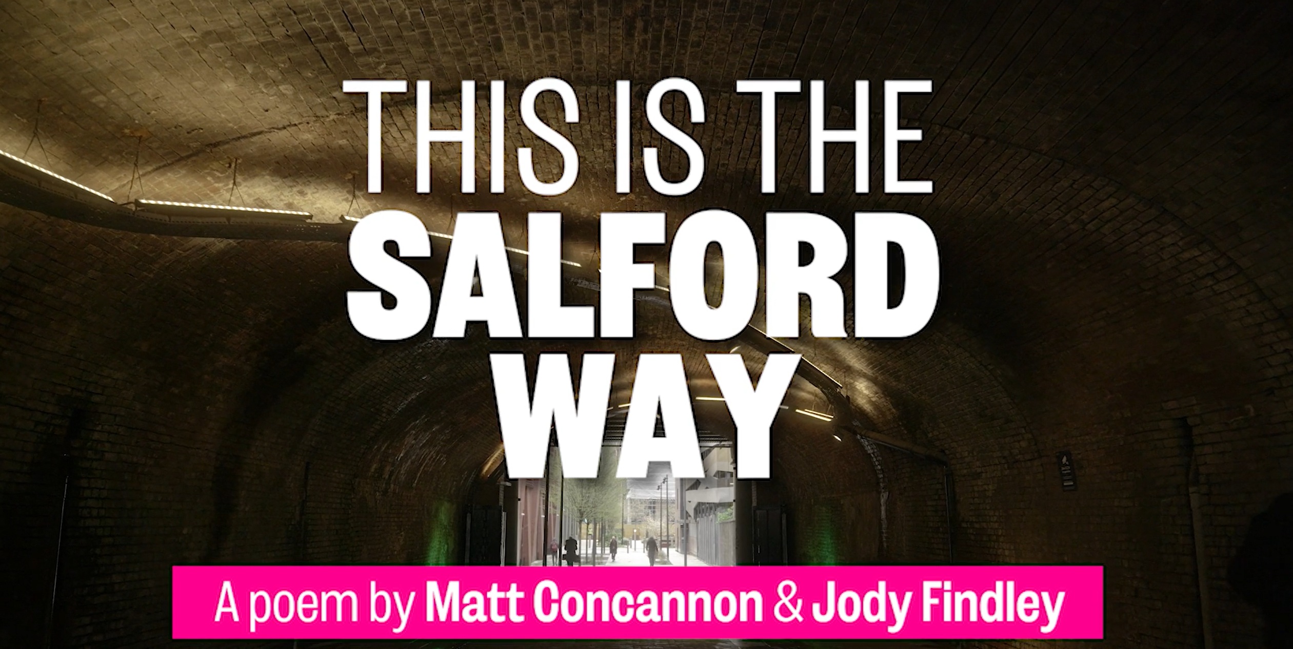 This is The Salford Way A Poem by Matt Concannon and Jody Findley
