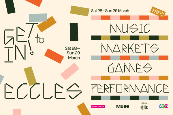 Poster [promoting the 'Get in! to Eccles' festival