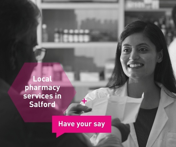 Local pharmacy services in Salford: Have your say